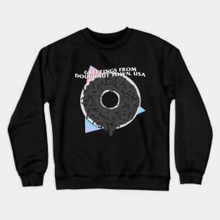 grey doughnut town Crewneck Sweatshirt